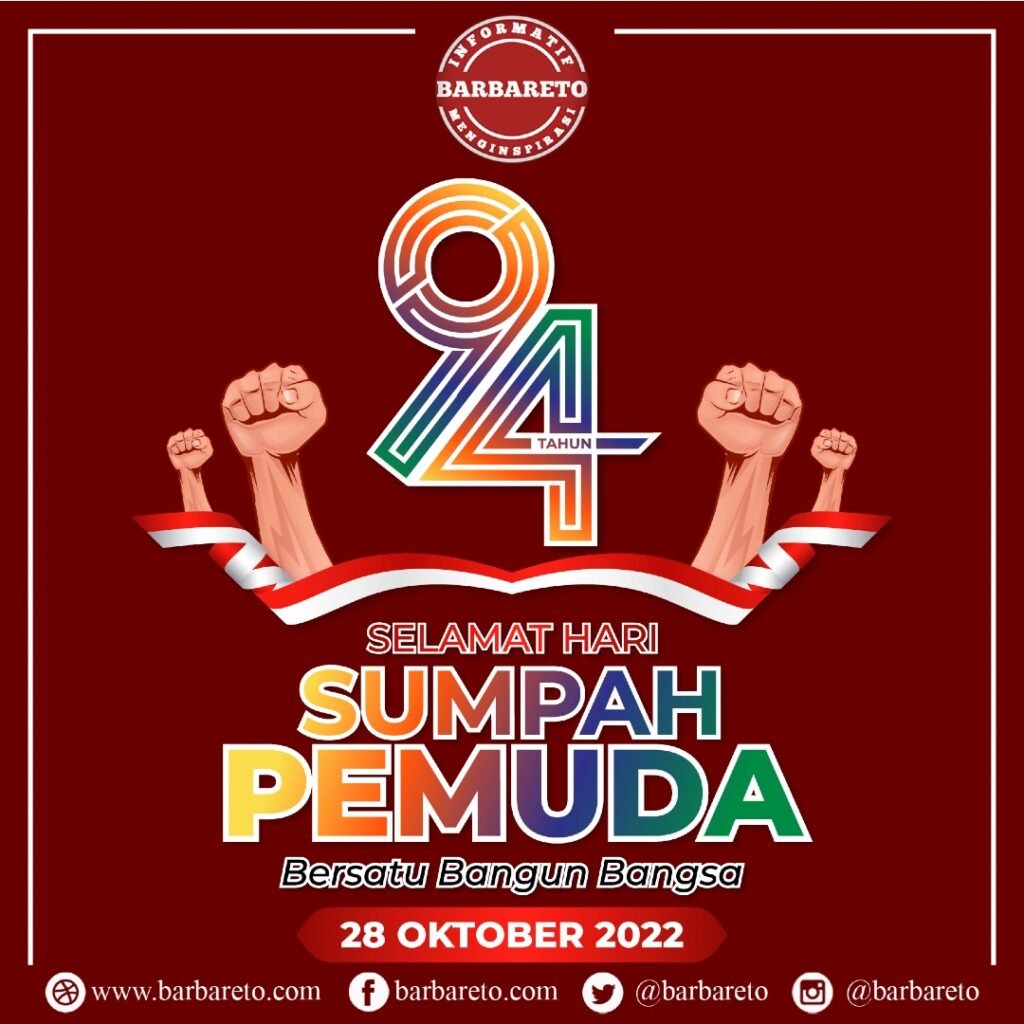 Selamat Hari Sumpah Pemuda 28 Oktober 2022 Barbareto